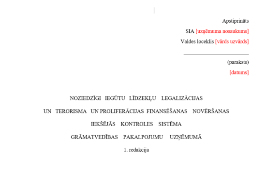 Noziedzīgi iegūtu līdzekļu legalizācijas un terorisma un proliferācijas finansēšanas novēršanas iekšējās kontroles sistēma grāmatvedības pakalpojumu uzņēmumā